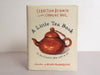A little tea book by Sebastian Beckwith and Caroline Paul